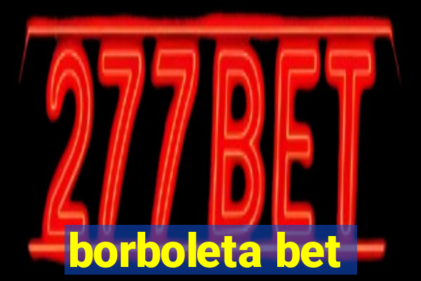 borboleta bet